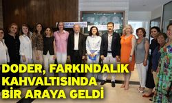 DODER, Farkındalık Kahvaltısında Bir Araya Geldi