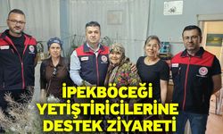 İpekböceği Yetiştiricilerine Destek Ziyareti
