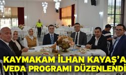 Kaymakam İlhan Kayaş’a Veda Programı Düzenlendi