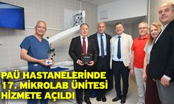 PAÜ Hastanelerinde 17. MikroLab Ünitesi Hizmete Açıldı