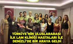Türkiye’nin Uluslararası İlk LAM Kliniği Hastaları ile Denizli’de Bir Araya Geldi