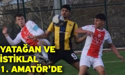 Yatağan ve İstiklal 1. Amatör’de