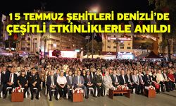 15 Temmuz şehitleri Denizli’de çeşitli etkinliklerle anıldı