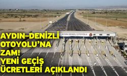 Aydın–Denizli Otoyolu’na zam! Yeni geçiş ücretleri açıklandı