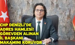 CHP Denizli’de adres hamlesi! Görevden alınan il başkanı makamını koruyor