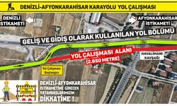 Denizli-Afyon Karayolunda Sürücülere Uyarı! Ulaşım Süresi 1 Saate Kadar Uzayabilir
