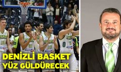 Denizli Basket yüz güldürecek