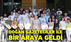 Doğan Gazeteciler İle Bir Araya Geldi