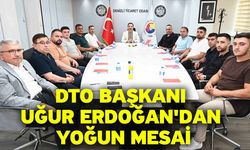 DTO Başkanı Uğur Erdoğan'dan yoğun mesai