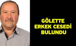 Gölette Erkek Cesedi Bulundu