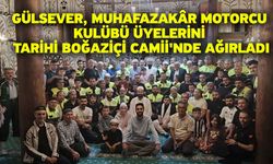 Gülsever, Muhafazakâr Motorcu Kulübü Üyelerini Tarihi Boğaziçi Camii'nde Ağırladı