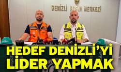 Hedef Denizli’yi Lider Yapmak