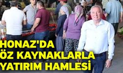 Honaz'da Öz Kaynaklarla Yatırım Hamlesi