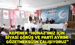 Kepenek; "Honaz’ımız için siyasi görüş ve parti ayrımı gözetmeksizin çalışıyoruz"
