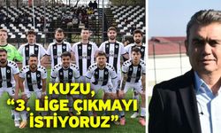 Kuzu, “3. Lige çıkmayı istiyoruz”