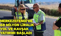 Merkezefendi'de 68 Milyon Liralık Yol Ve Kavşak Yatırımı Başladı