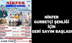 Nikfer Gurbetçi Şenliği için geri sayım başladı