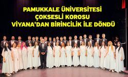 Pamukkale Üniversitesi Çoksesli Korosu Viyana’dan Birincilik İle Döndü