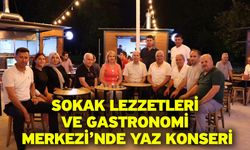Sokak Lezzetleri Ve Gastronomi Merkezi’nde Yaz Konseri