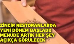 Zincir restoranlarda yeni dönem başladı! Menüde artık her şey açıkça görülecek