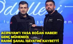 Acıpayam’ı yasa boğan haber! Genç mühendis Rahmi Şahal hayatını kaybetti