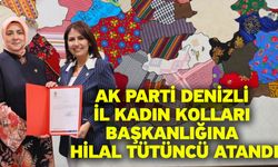 AK Parti Denizli İl Kadın Kolları Başkanlığına Hilal Tütüncü atandı