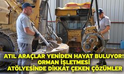 Atıl Araçlar Yeniden Hayat Buluyor! Orman İşletmesi Atölyesinde Dikkat Çeken Çözümler