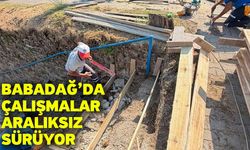 Babadağ’da Çalışmalar Aralıksız Sürüyor