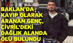 Baklan'da kayıp olarak aranan genç, Çivril'deki dağlık alanda ölü bulundu