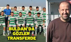 Buldan’da gözler transferde