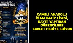 Çameli Anadolu İmam Hatip Lisesi, kayıt yaptıran öğrencilere tablet hediye ediyor