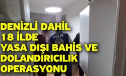 Denizli dahil 18 ilde yasa dışı bahis ve dolandırıcılık operasyonu: 37 tutuklama