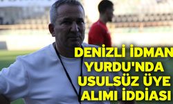 Denizli İdman Yurdu'nda usulsüz üye alımı iddiası