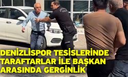 Denizlispor tesislerinde taraftarlar ile başkan arasında gerginlik