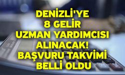 Denizli'ye 8 Gelir Uzman Yardımcısı Alınacak! Başvuru Takvimi Belli Oldu