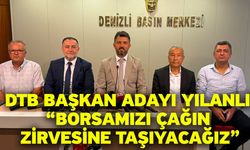 DTB Başkan Adayı Yılanlı; "Borsamızı çağın zirvesine taşıyacağız"