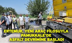 Ertemur, Yeni Araç Filosuyla Pamukkale’de Asfalt Devrimine Başladı