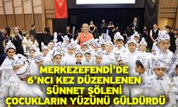 Merkezefendi’de 6’ncı Kez Düzenlenen Sünnet Şöleni Çocukların Yüzünü Güldürdü