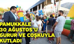 Pamukkale 30 Ağustos’u Gurur Ve Coşkuyla Kutladı