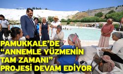 Pamukkale’de “Annemle Yüzmenin Tam Zamanı” Projesi Devam Ediyor