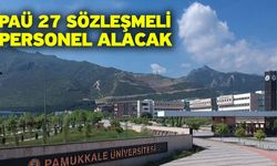 PAÜ 27 Sözleşmeli Personel Alacak