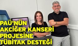 PAÜ'nün Akciğer Kanseri Projesine TÜBİTAK Desteği