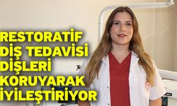 Restoratif diş tedavisi dişleri koruyarak iyileştiriyor