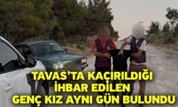 Tavas’ta Kaçırıldığı İhbar Edilen Genç Kız Aynı Gün Bulundu