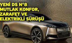 Yeni DS N°8 mutlak konfor, zarafet ve elektrikli sürüşü