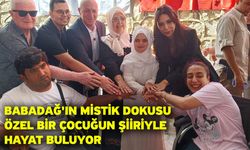 Babadağ'ın mistik dokusu özel bir çocuğun şiiriyle hayat buluyor