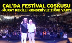 Çal’da festival coşkusu Murat Kekilli konseriyle zirve yaptı