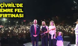 Çivril'de Emre Fel fırtınası