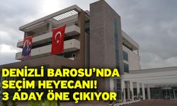 Denizli Barosu’nda Seçim Heyecanı! 3 Aday Öne Çıkıyor