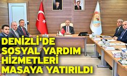 Denizli'de sosyal yardım hizmetleri masaya yatırıldı